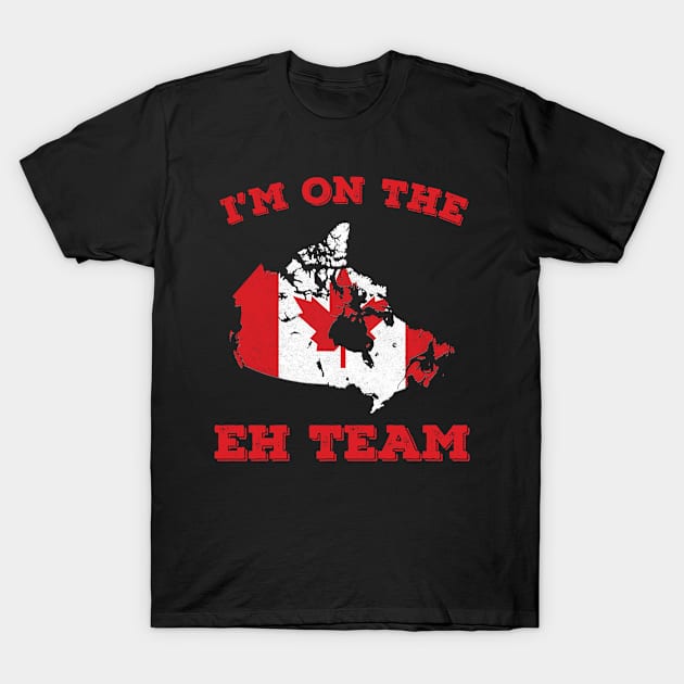 I'm on the Eh Team Canada A Team Sports - Hockey T-Shirt by Bluebird Moon